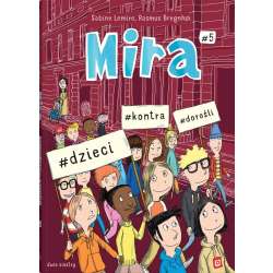 Mira T.5 #dzieci #kontra #dorośli - 1