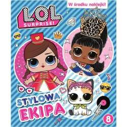 L.O.L. Surprise! Activity T.8 Stylowa epika