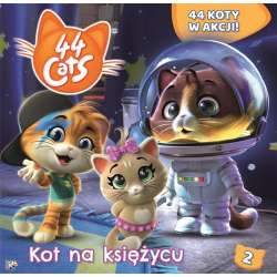 44 Koty. Książka story T.2 Kot na księżycu - 1