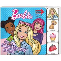 Barbie. Zagraj Ze Mną. Co za fantastyczny dzień