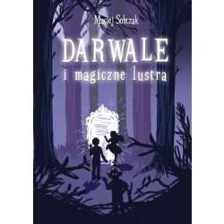 Darwale i magiczne lustra - 1