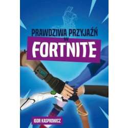 Prawdziwa przyjaźń w Fortnite