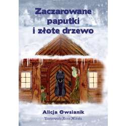 Zaczarowane paputki i złote drzewo