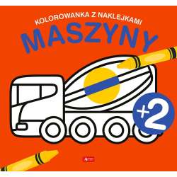 Maszyny. Kolorowanka z naklejkami