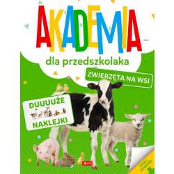 Akademia dla przedszkolaka. Zwierzęta na wsi - 1