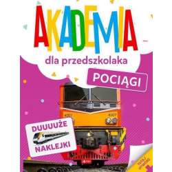 Akademia dla przedszkolaka. Pociągi