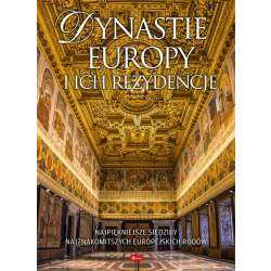 Album. Dynastie Europy i ich rezydencje - 1