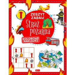 Straż pożarna. Zeszyt zabaw - 1