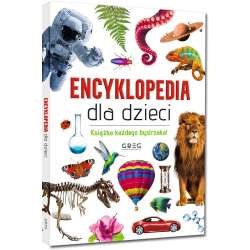 Encyklopedia dla dzieci. Książka każdego bystrzaka - 1