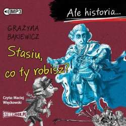 Ale historia... Stasiu, co ty robisz? audiobook - 1