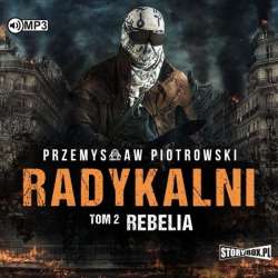 Radykalni T.2 Rebelia audiobook - 1