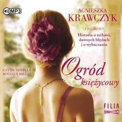 Magiczne miejsce T.3 Ogród księżycowy audiobook