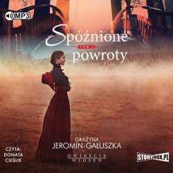 Dwieście wiosen T.3 Spóźnione powroty audiobook - 1