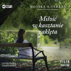 Miłość w kasztanie zaklęta Audiobook