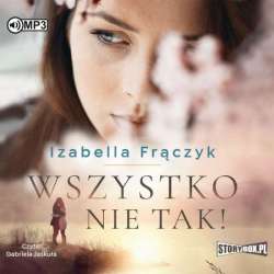 Wszystko nie tak! audiobook - 1