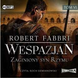 Wespazjan T.6 Zaginiony syn Rzymu audiobook