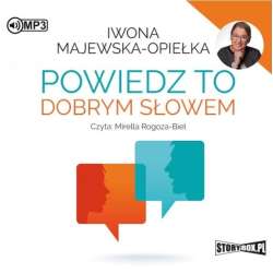 Powiedz to dobrym słowem audiobook - 1