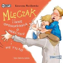 Mleczak i inne opowiadania o Marcysiu... Audiobook - 1
