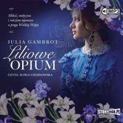 Liliowe opium audiobook - 1