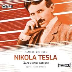 Nikola Tesla. Zapomniany geniusz. Audiobook