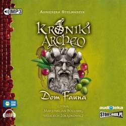 Kroniki Archeo T.12 Dom Fauna. Audiobook - 1