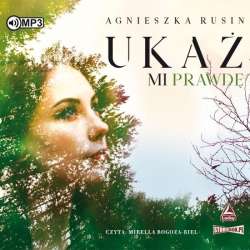 Ukaż mi prawdę. Audiobook