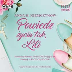 Powiedz życiu tak, Lili audiobook