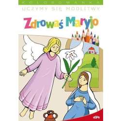 Uczymy się modlitwy. Zdrowaś Maryjo - 1