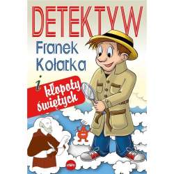 Detektyw Franek Kołatka i kłopoty świętych - 1