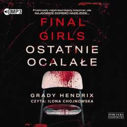 Final Girls. Ostatnie ocalałe audiobook - 1