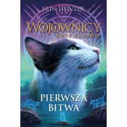 Wojownicy. Świat klanów T.3 Pierwsza bitwa