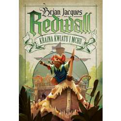 Redwall T.2 Kraina Kwiatu i Mchu