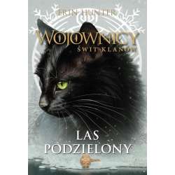 Wojownicy. Las podzielony - 1 Wojownicy. Las podzielony - 1