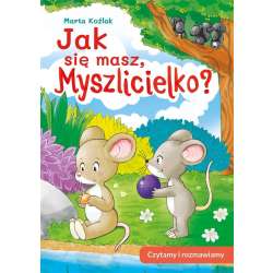 Jak się masz, Myszlicielko? Czytamy i rozmawiamy