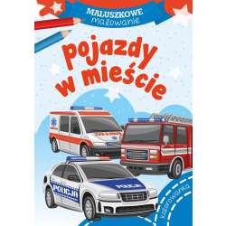 Maluszkowe malowanie. Pojazdy w mieście - 1