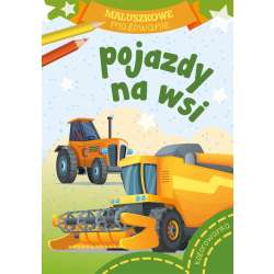 Maluszkowe malowanie. Pojazdy na wsi