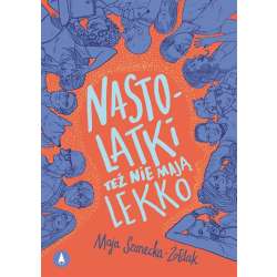 Nastolatki też nie mają lekko - 1