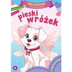 Maluszkowe malowanie. Pieski wróżek - 1