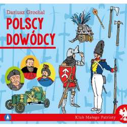 Klub małego patrioty. Polscy dowódcy - 1