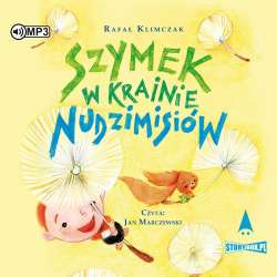 Szymek w Krainie Nudzimisiów audiobook - 1