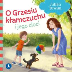 O Grzesiu kłamczuchu i jego cioci - 1