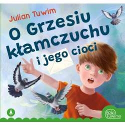 O Grzesiu kłamczuchu i jego cioci