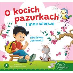 O kocich pazurkach i inne wiersze