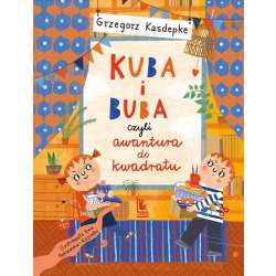 Kuba i Buba, czyli awantura do kwadratu