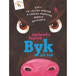 Byk jak byk. Rzecz nie całkiem poważna...