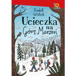 Ucieczka na Górę Marzeń - 1