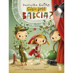 Gdzie jest babcia?