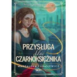 Przysługa dla Czarnoksiężnika.Wilcza Jagoda. Tom 2 - 1