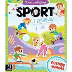 Album z naklejkami. Sport i zabawa (9788382131659)