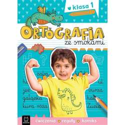 Ortografia ze smokami. Ćwiczenia, reguły, komiks (9788382133073)